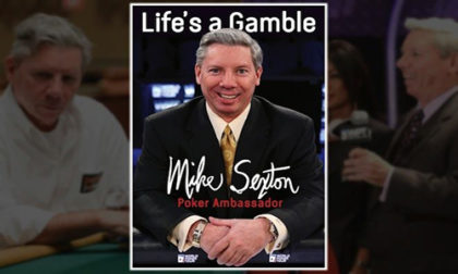 Mike Sexton's “Life's a Gamble”